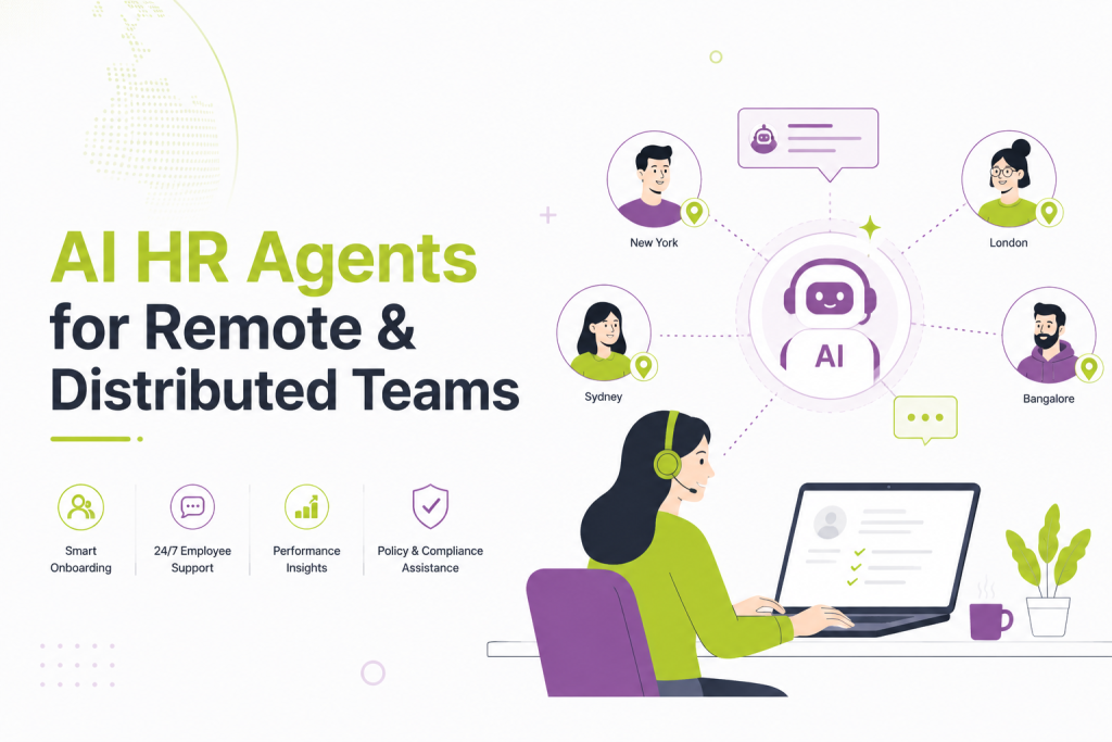 AI HR Agents for Remote & Distributed Teams
