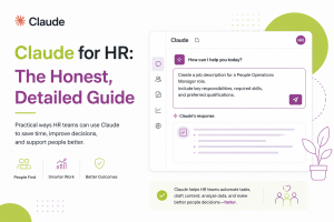 Claude for HR: The Honest, Detailed Guide